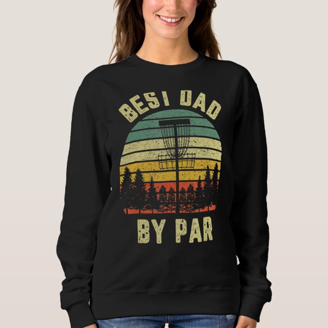 Mens Disc Golf Vathers Bester Vater Par Golf Sweatshirt (Vorderseite)