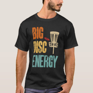 Mens Disk Golf Big Disk Energy 1 T-Shirt