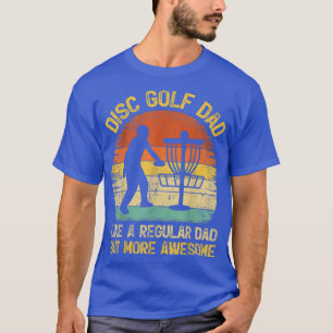 Mens Disk Golf Vater wie ein regelmäßiger Vater Fu T-Shirt