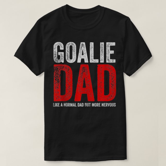 Mens Distressed Goalie Vater Nervous Funny Sports  T-Shirt (Design vorne)