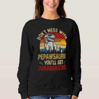 Mens Distressed Pepawsaurus Dinosaur Rex Father Sweatshirt