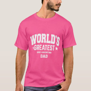 Mens Dogo Argentino Vater Haustier Thema T-Shirt