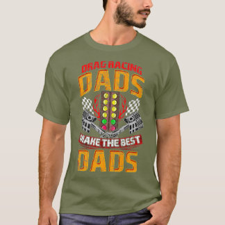 Mens Drag Racing Vater sind die besten Vater Premi T-Shirt