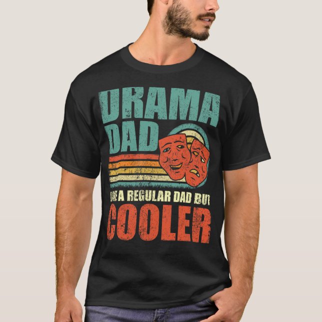 Mens Drama Vater wie ein regelmäßiger Vater, aber  T-Shirt (Vorderseite)