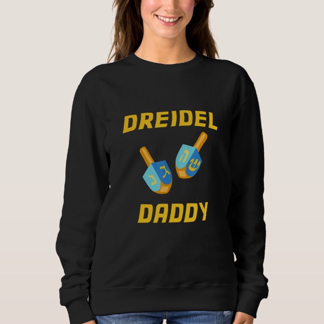 Mens Dreidel Daddy Hanukkah Latkes Jewish Father M Sweatshirt (Vorderseite)