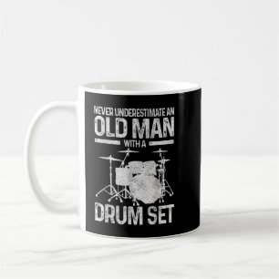 Mens Drummer Geschenk nie unterschätzen einen alte Kaffeetasse