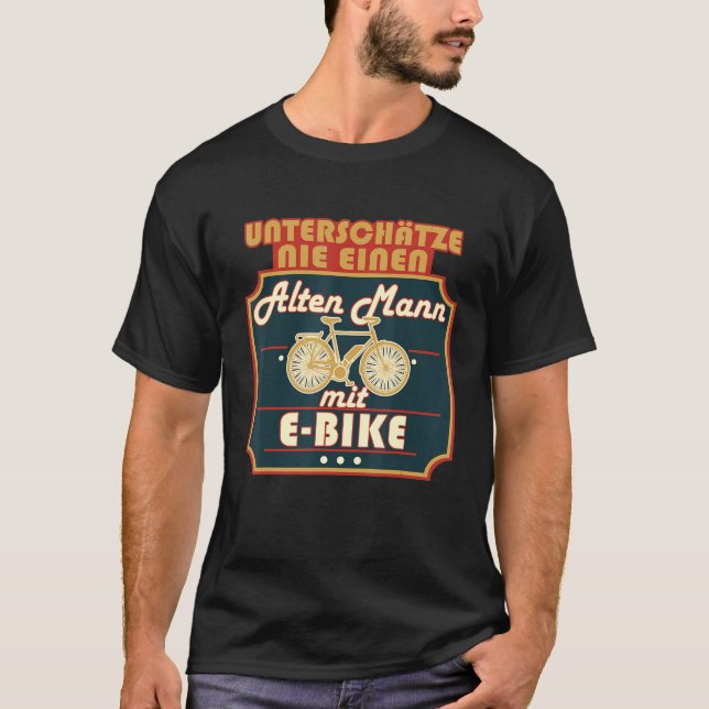 Mens E bike Old Man Fun Sprichwort, Bicycle Electr T-Shirt (Vorderseite)