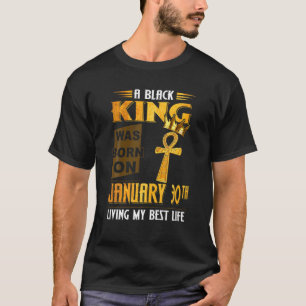 Mens, ein schwarzer König, war am 30. Januar Gebor T-Shirt
