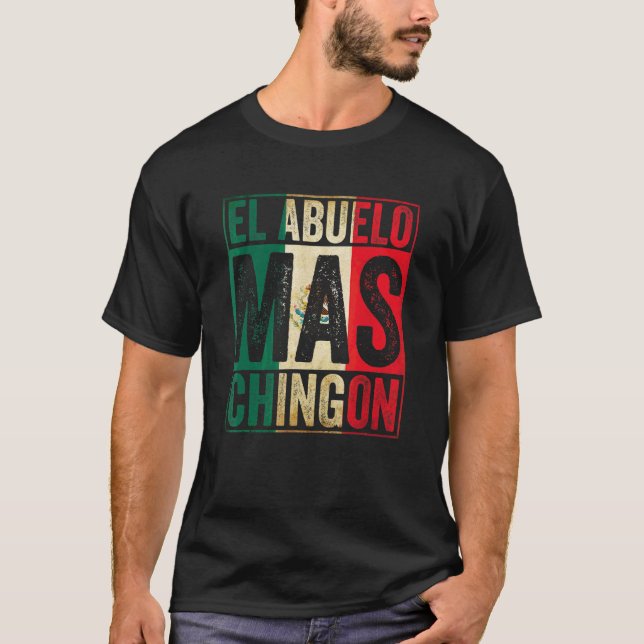 Mens El Abuelo Mas Chingon Bestes mexikanisches Gr T-Shirt (Vorderseite)