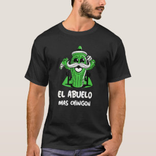 Mens El Abuelo Mas Chingon Großvater Feier T-Shirt