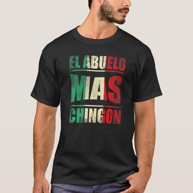 Mens El Abuelo Mas Chingon Großvater Opa 1 T-Shirt (Vorderseite)