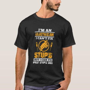 Mens Electricians Funny I bin ein Elektriker I T-Shirt