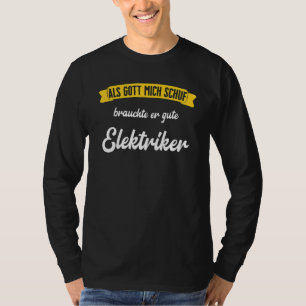 Mens Electrics as Gott Mich Schf for Electronic T-Shirt