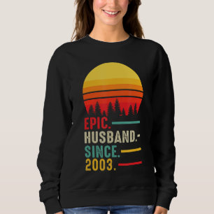 Mens Epic Husband Seit 2003 glücklicher Jahrestag Sweatshirt