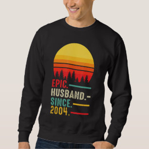 Mens Epic Husband Seit 2004 glücklicher Jahrestag Sweatshirt