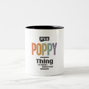 Mens Es ist ein Mohn Thing Funny Vater Opa Zweifarbige Tasse