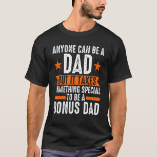 Mens etwas Besonderes, um Bonus Vater Bonus Vater T-Shirt