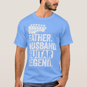Mens Father Husband Guitar Legend Guitar Vater Gui T-Shirt