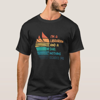 Mens Father librarian and dad T-Shirt