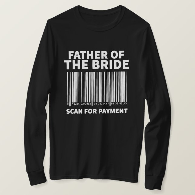 Mens Father Of The Bride Scan For Wedding T-Shirt (Design vorne)