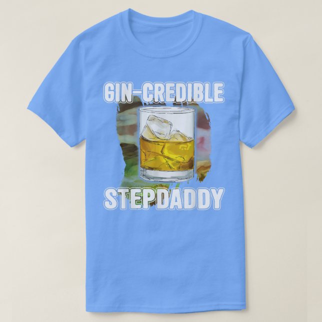 Mens Fathers Day Gift Tee GinCredibile Stepdaddy F (Design vorne)
