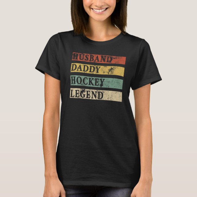Mens Fathers Day Husband Daddy Hockey Legend Hocke T-Shirt (Vorderseite)
