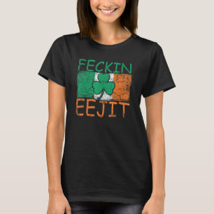 Mens Feckin Eejit Irland Slang Flag Irland T-Shirt
