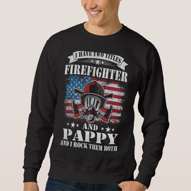 Mens Firefighter American Flag Vater Papa Fat Sweatshirt (Vorderseite)