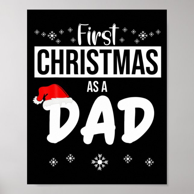 Mens First Christmas As A Dad Funny Xmas New Fathe Poster (Vorne)