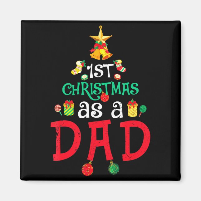 Mens First Christmas As A Dad Xmas New Daddy Anno  Magnet (Vorne)