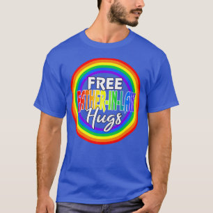 Mens Free FatherInlaw Hugs Gay LGBT Pride Monat T-Shirt