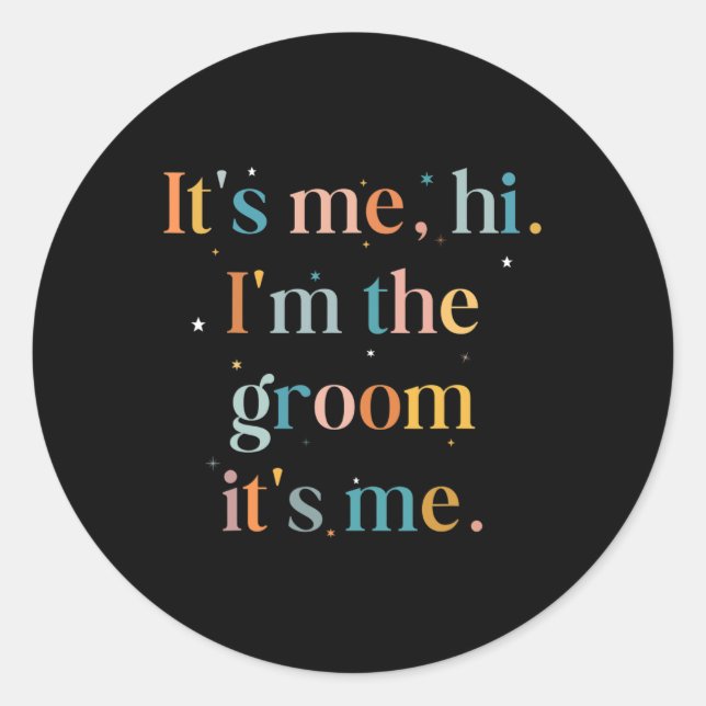 Mens Fun Bachelor Party sein Ich Hi Im Garten hole Runder Aufkleber (Vorderseite)