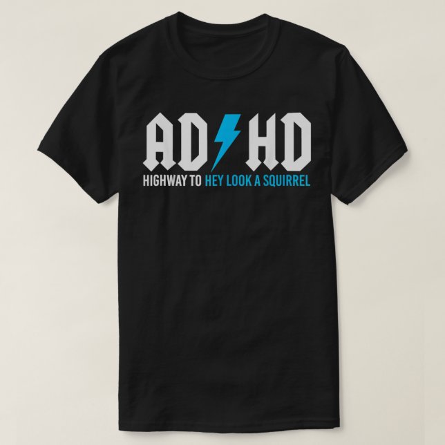 Mens Funny ADHD Highway zu Hey, schauen Sie ein Ei T-Shirt (Design vorne)