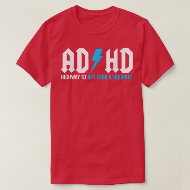Mens Funny ADHD Highway zu Hey, schauen Sie ein Ei T-Shirt (Design vorne)