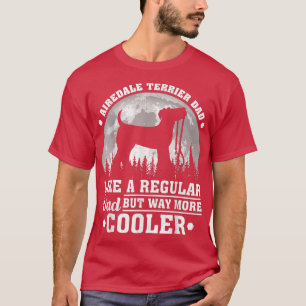 Mens Funny Airedale Terrier Vater Wie ein regelmäß T-Shirt