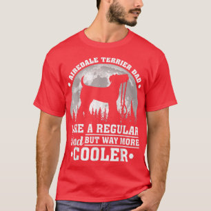 Mens Funny Airedale Terrier Vater Wie ein regelmäß T-Shirt