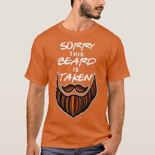 Mens Funny Beard Couple Sorry, sein Bart wird gema T-Shirt