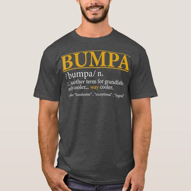 Mens Funny BUMPA Definition Vater Tagesgeschenk T-Shirt (Vorderseite)