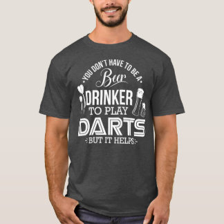 Mens Funny Darts Player Beer Drinker Design T-Shirt