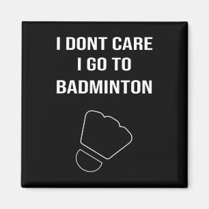 Mens Funny Dminton Gift Shuttle Player Sprichwort Magnet