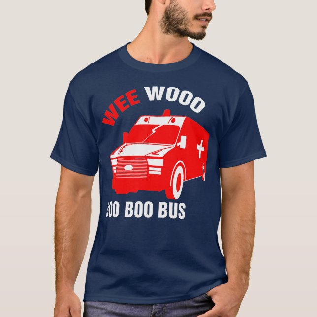 Mens Funny EMT Wee Woo Boo Boo Bus Emergency T-Shirt (Vorderseite)
