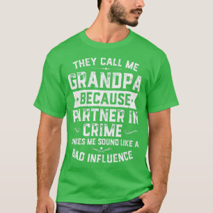 Mens Funny Geschenk nennen sie mich Opa, weil Teil T-Shirt