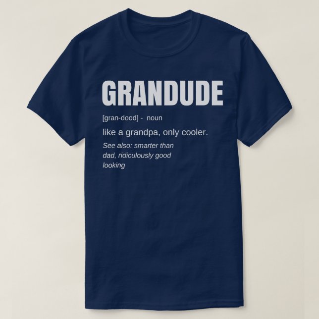 Mens Funny GRANDUDE Cool Opa Novelty T-Shirt (Design vorne)