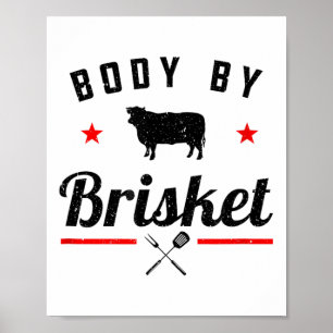 Mens Funny Grillen Body by Brisket Grillen oder Ra Poster