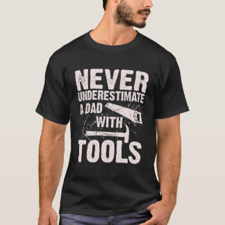 Mens Funny Handyman unterschätzt nie einen Vater m T-Shirt