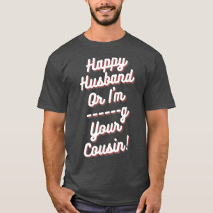 Mens Funny Happy Husband Groom Bachelor Party Gesc T-Shirt
