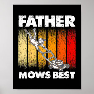 Mens Funny Lawn mähen Lover für Vater Pater Mows Poster