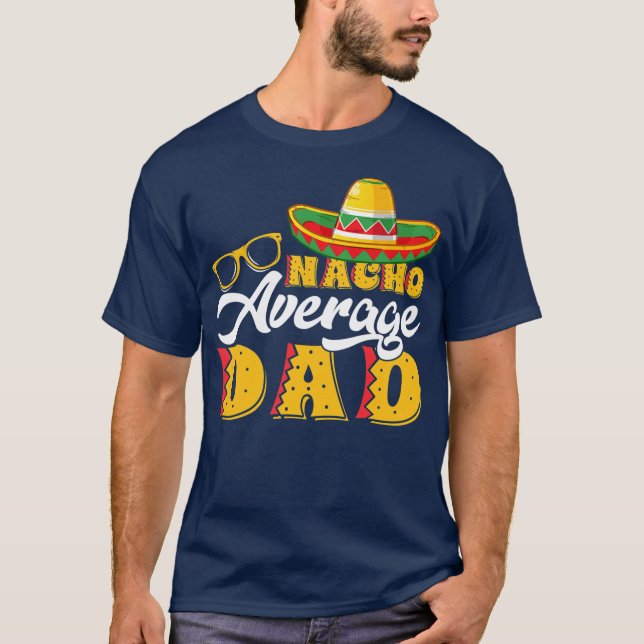 Mens Funny mexikanischen Food Nacho Durchschnittli T-Shirt (Vorderseite)