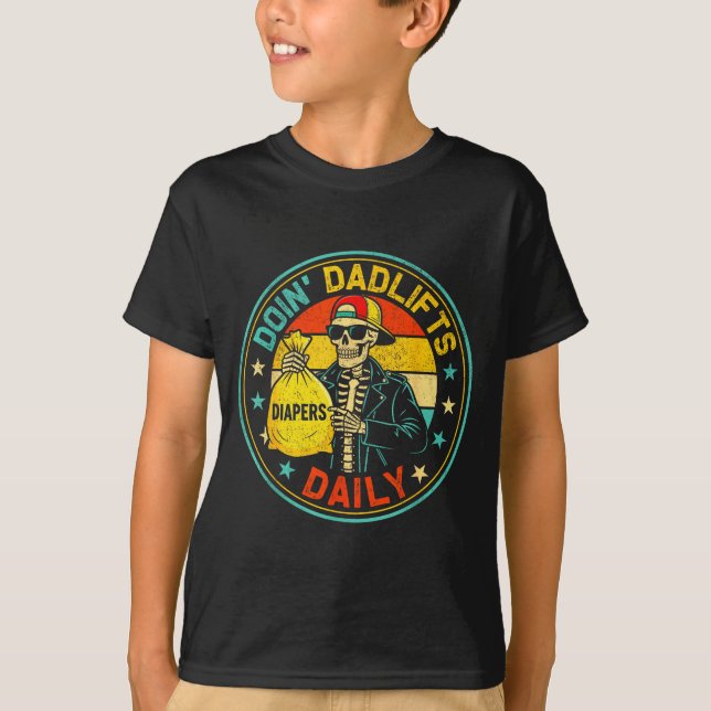 Mens Funny New Dad Doin' Dadlifts Daily Men Father T-Shirt (Vorderseite)