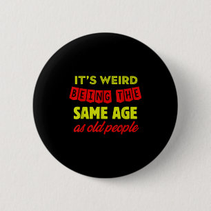 Mens Funny Old People Clicks Ältere Gag Age Citize Button